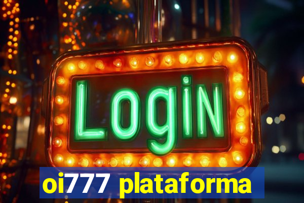 oi777 plataforma